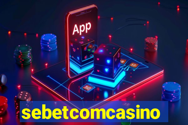 sebetcomcasino