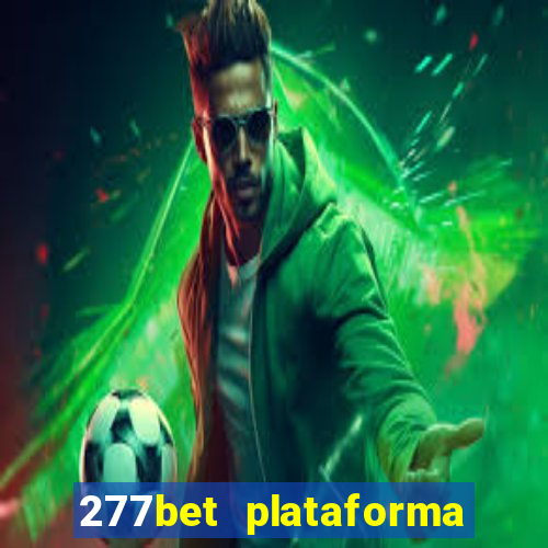 277bet plataforma de jogos