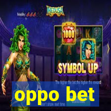 oppo bet