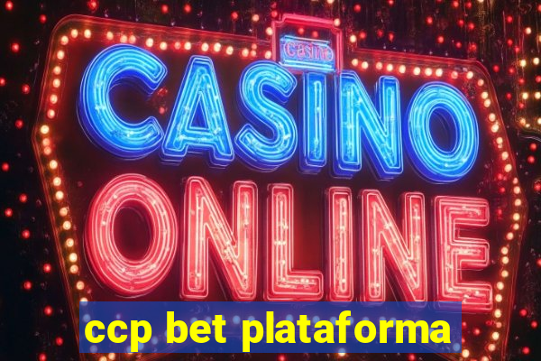 ccp bet plataforma