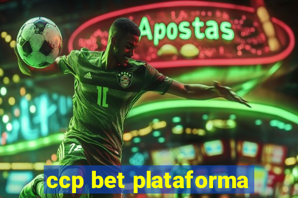 ccp bet plataforma