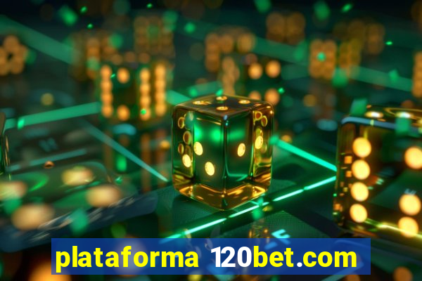 plataforma 120bet.com