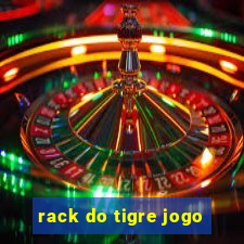 rack do tigre jogo