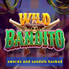 swords and sandals hacked