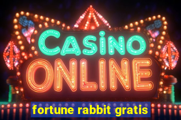 fortune rabbit gratis