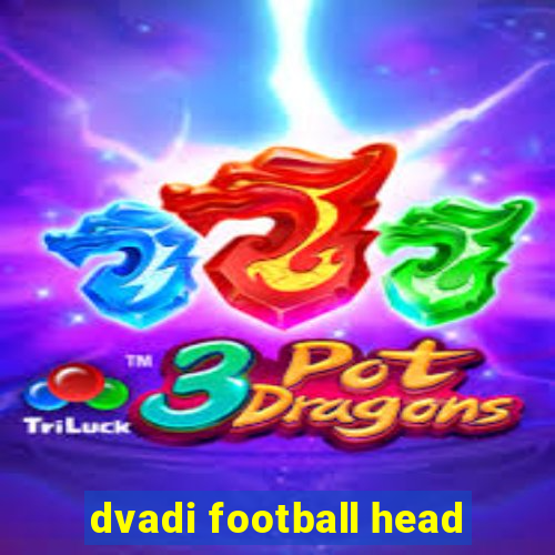 dvadi football head