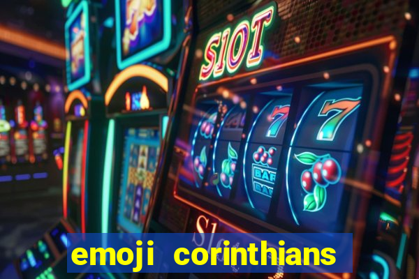 emoji corinthians copiar e colar