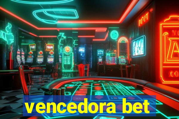 vencedora bet