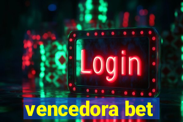 vencedora bet