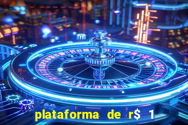 plataforma de r$ 1 para jogar