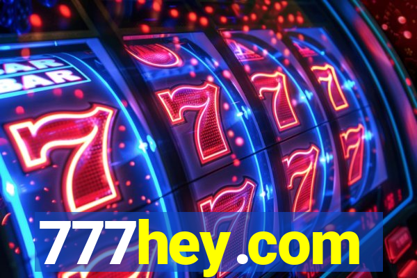 777hey.com