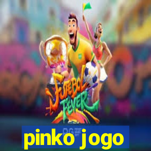 pinko jogo