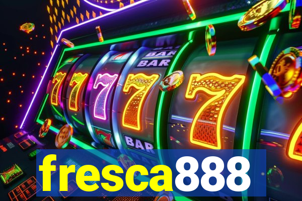 fresca888