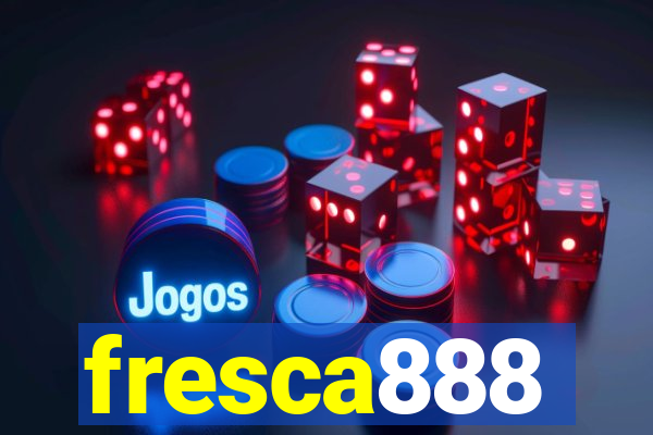 fresca888