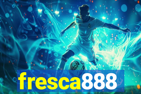 fresca888