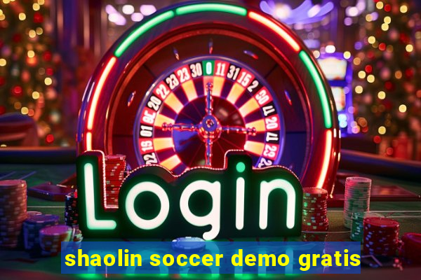 shaolin soccer demo gratis