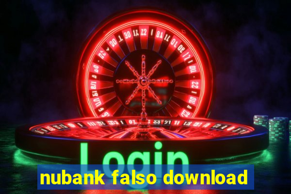 nubank falso download