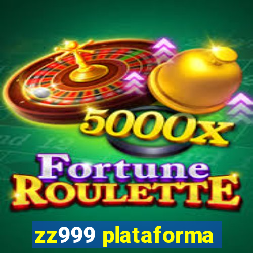 zz999 plataforma