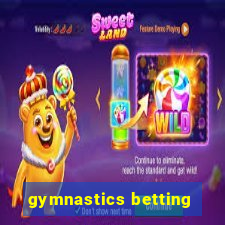 gymnastics betting