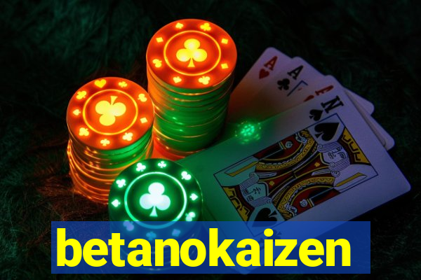 betanokaizen