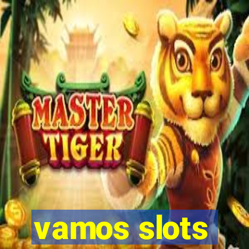 vamos slots