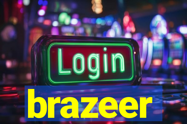 brazeer