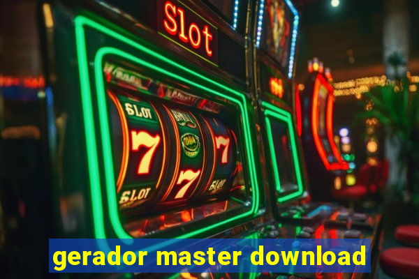 gerador master download