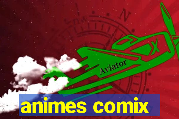 animes comix