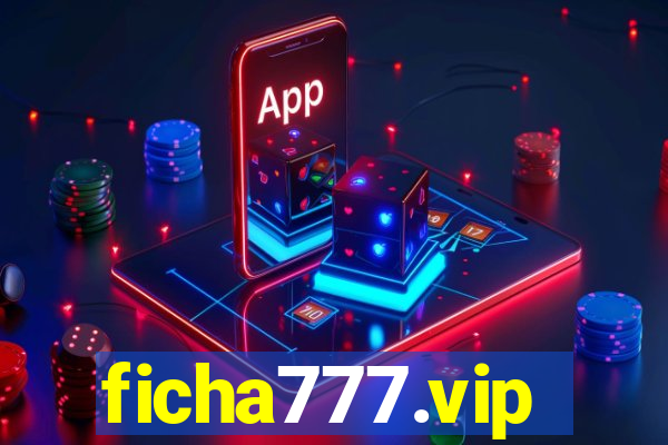 ficha777.vip