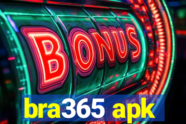 bra365 apk