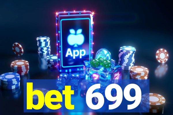 bet 699