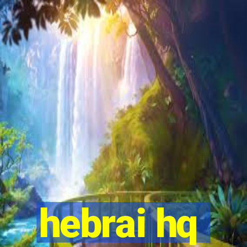 hebrai hq