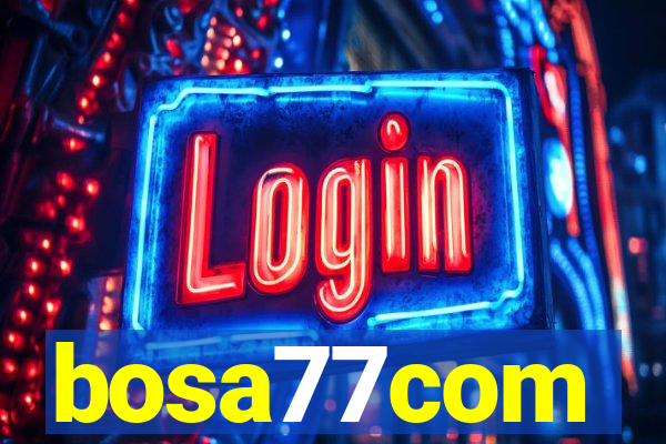 bosa77com