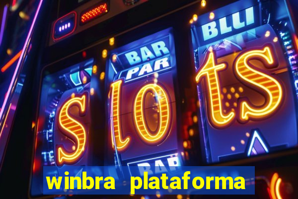 winbra plataforma de jogos