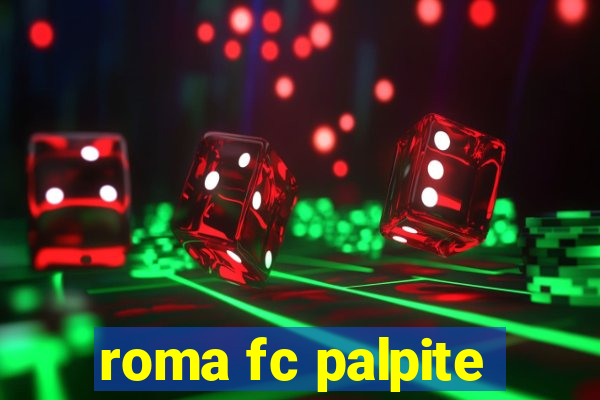 roma fc palpite