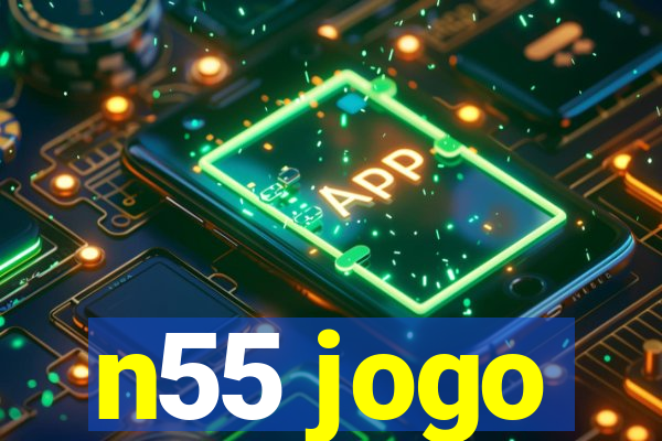 n55 jogo