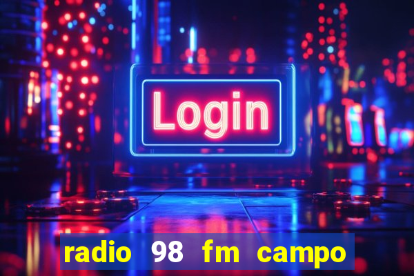 radio 98 fm campo formoso bahia