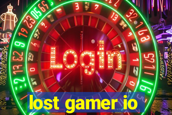 lost gamer io