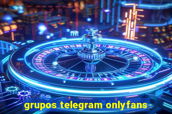 grupos telegram onlyfans