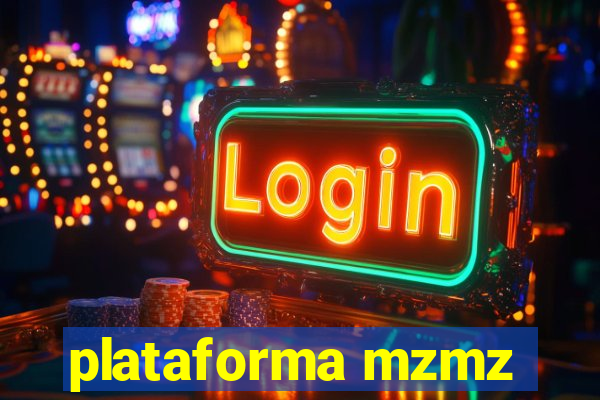 plataforma mzmz