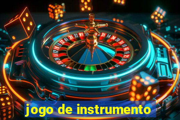 jogo de instrumento