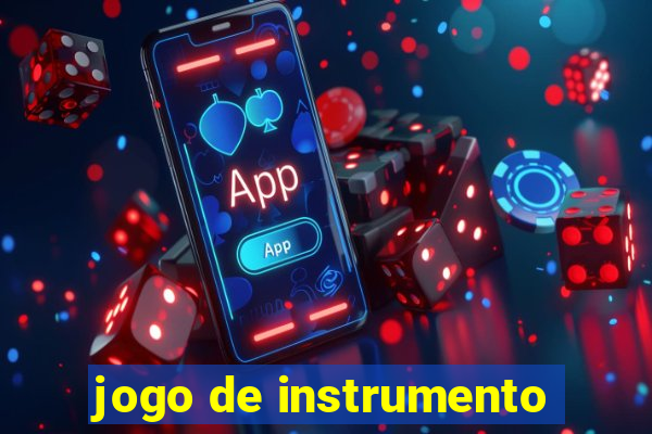 jogo de instrumento