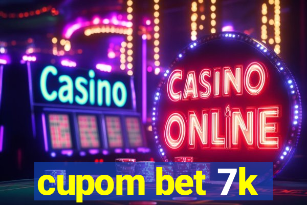 cupom bet 7k