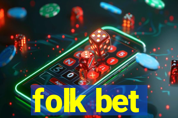 folk bet