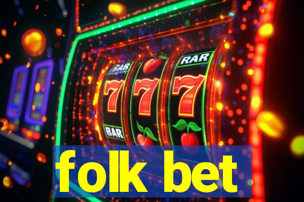 folk bet