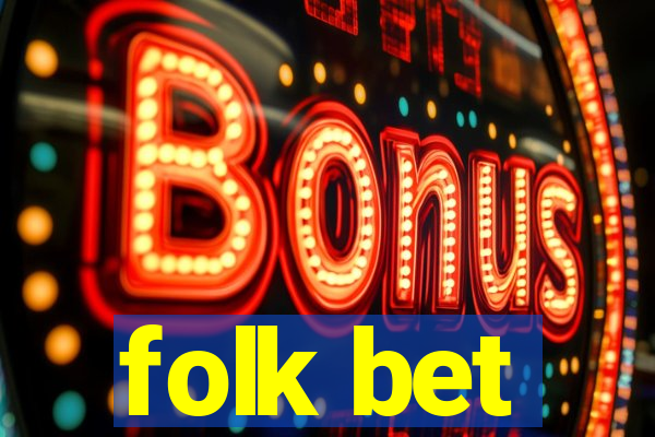 folk bet