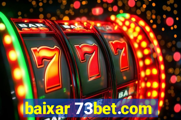 baixar 73bet.com