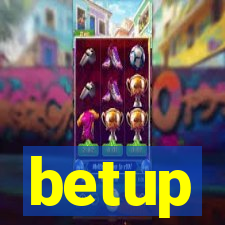 betup