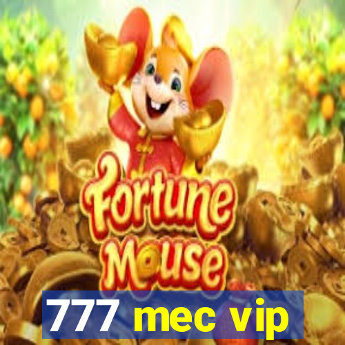 777 mec vip