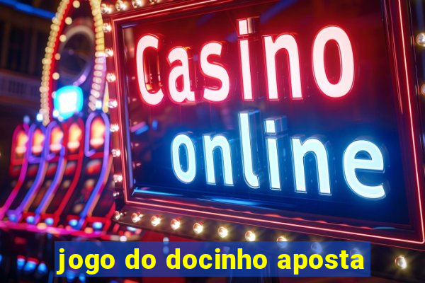 jogo do docinho aposta